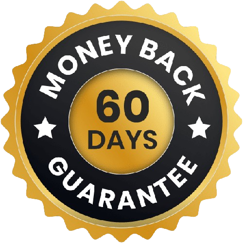 Money Back Guarantee 60 Days